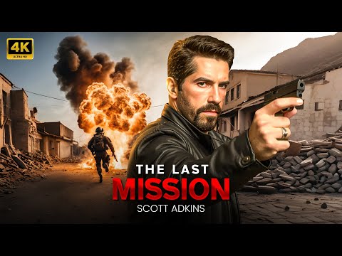 The Last Mission : Scott Adkins | New Action Movie 2025 | Full Movie | 4K Ultra #actionmovies
