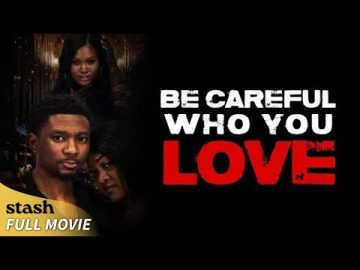 Be Careful Who You Love | Urban Drama | Full Movie | Detroit