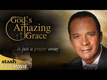 God’s Amazing Grace… Is Just a Prayer Away | Faith Drama | Full Movie | Clifton Davis