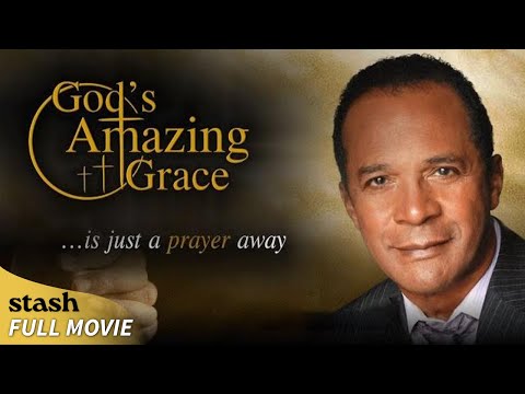 God’s Amazing Grace… Is Just a Prayer Away | Faith Drama | Full Movie | Clifton Davis