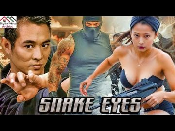 SNAKE EYE – Chinese Hollywood Action Movie HD | English Movie | Kung Fu Movie | Free Movies