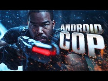 Unleashing Justice | Android Cop | Full Action Sci-Fi Movie | Free Movie