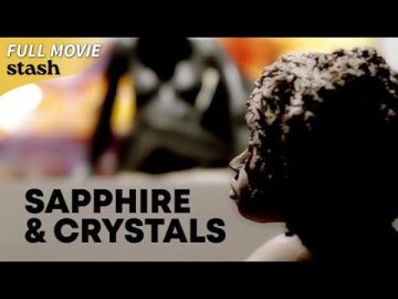 Sapphire & Crystals | Women Empowerment Documentary | Full Movie | Black Artists