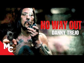 Drug Cartel Trusts the Wrong Man | Action Crime | Full Movie | Danny Trejo | No Way Out