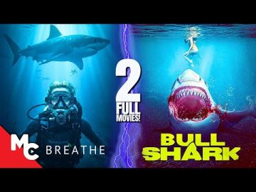 Killer Shark Full Movies | Breathe + Bull Shark | Full Horror Survival Shark Movies