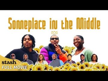Someplace in the Middle | Coming of Age Drama | Full Movie | Summer Vacation