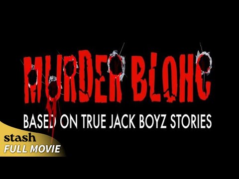 Murder Blohc: Based on True Jack Boyz Stories | Gangster Crime Drama | Full Movie | Black Cinema