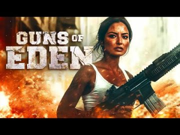 Escape from Eden | Guns of Eden | Full Action Thriller Movie | Free Movie