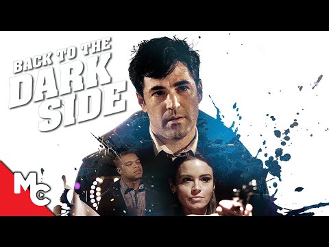 My Trip Back To The Dark Side | Intense Thriller Movie | Free Movie
