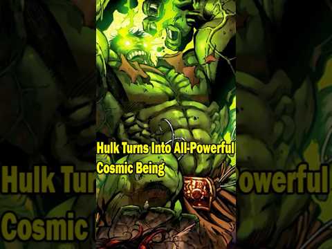 Hulk Turns Into All-Powerful Cosmic Being #shorts #thehulk #hulk #marvel