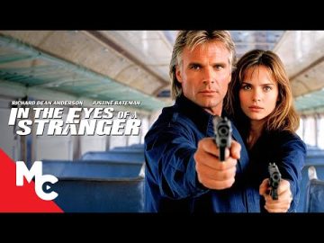 In the Eyes of a Stranger | Full Action Drama Movie | Richard Dean Anderson | Justine Bateman