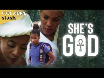 She’s God | Faith Drama | Full Movie | Mother Daughter