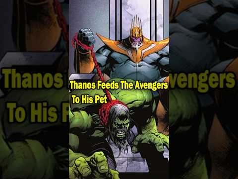 Thanos Feeds The Avengers To His Pet #shorts #thanos #marvel #marvelcomics