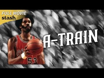 A-Train | Basketball Documentary | Full Movie | Artis Gilmore