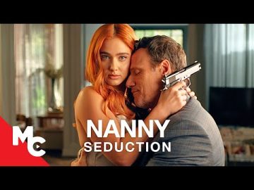 Nanny Seduction | Full Movie | Romance Drama Erotic Movie