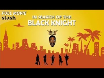 In Search of the Black Knight | Dating Documentary | Full Movie | Dating Scene