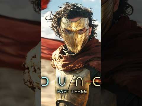 DUNE: PART THREE #shorts #dune #dune3 #dunepartthree