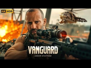 VANGUARD : Jason Statham | New Action Movie 2025 | Full Movie | 4K HDR #actionmovies