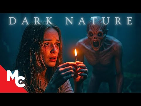 Don’t Go Looking For Monsters | Dark Nature | Free Survival Horror Movie