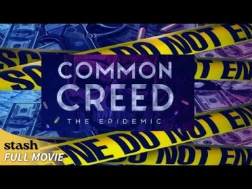 Common Creed: The Epidemic | Gangster Crime | Full Movie | Cleveland, Ohio