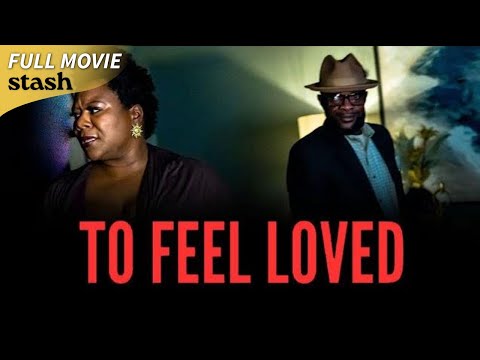 To Feel Loved | Relationships Drama | Full Movie | Short Film 2025