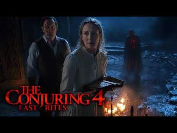 THE CONJURING 4: LAST RITES (2025) With Vera Farmiga & Patrick Wilson