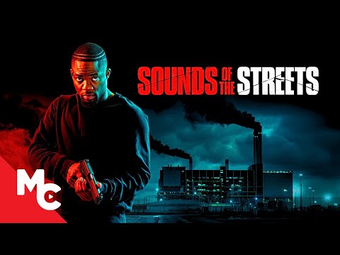 Sounds Of The Streets | Full 2025 Movie | Action Crime Movie