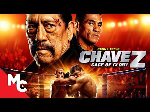 Chavez: Cage of Glory | Full MMA Movie | Martial Arts Movie | Danny Trejo