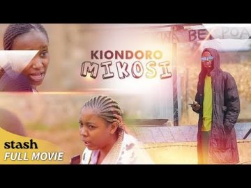 Kiondoro Mikosi | Swahili Family Comedy | Full Movie | Kenya
