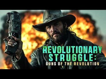 Revolutionary Struggle: Guns Of The Revolution | Full Western Movie In English