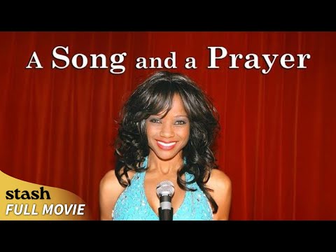 A Song and a Prayer | Faith Drama | Full Movie | Aspiring Singer