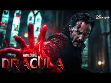 Marvel’s DRACULA (2025) With Keanu Reeves & Elizabeth Olsen