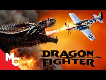 Dragons Unleashed in World War II | Dragon Fighter | Full Action Fantasy Movie