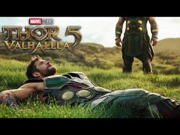 THOR 5: Valhalla Are You Ready For The End of Thor?