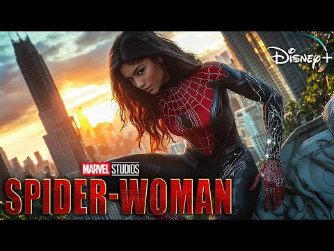 SPIDER-WOMAN (2025) With Zendaya Coleman & Tom Holland