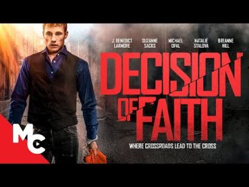 Decision of Faith | Full Movie | Christian Drama Movie