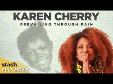 Karen Cherry: Prevailing Through Pain | Biographical Documentary | Full Movie | Success Story