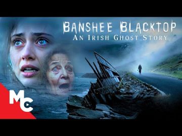 Banshee Blacktop | Irish Ghost Story | Supernatural Horror Thriller Movie