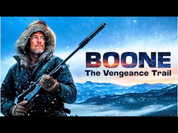 Based On A True Story | Boone: The Vengeance Trail | Full Action Drama Movie