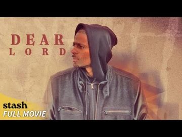 Dear Lord | Faith Drama | Full Movie | Street Hustler