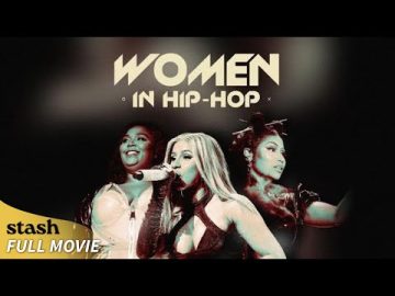 Women in Hip-Hop | Documentary | Full Movie | Nicki Minaj, Cardi B, Lizzo