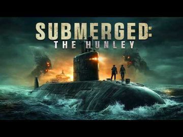 Submerged: The Hunley | Full Action Historical Movie | Free Movie