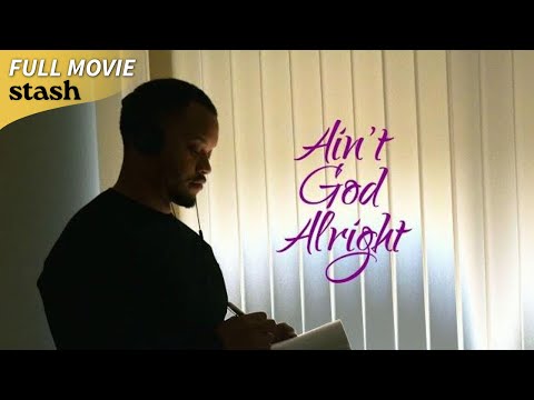 Ain’t God Alright | Coming of Age Drama | Full Movie | Musicians Life