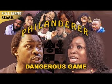 Philanderer: Dangerous Game | S1E3 | Full Episode | Nollywood Movies 2025