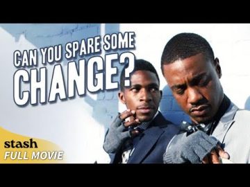 Can You Spare Some Change? | Underdogs Comedy | Full Movie | Indie Filmmakers