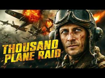 Courage in the Skies | Thousand Plane Raid | Full Action War Movie | Free Movie