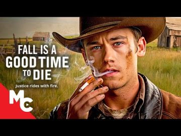The Sheriff Can’t Stop Him | Fall Is A Good Time To Die | 2025 Western Crime Movie