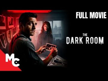 Photographer Uncovers Sinister Secrets | The Dark Room | Full Thriller Movie