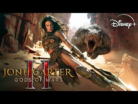 JOHN CARTER 2: Gods Of Mars (2026) With Lynn Collins & Taylor Kitsch