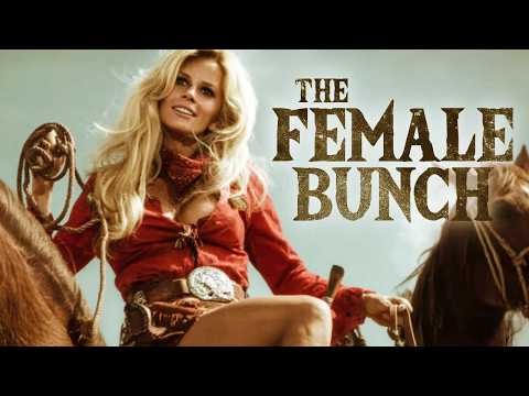 Badass women, wild ride, deadly consequences | The Female Bunch | Full Action Movie Badass women, wild ride, deadly consequences | The Female Bunch | Full Action Movie